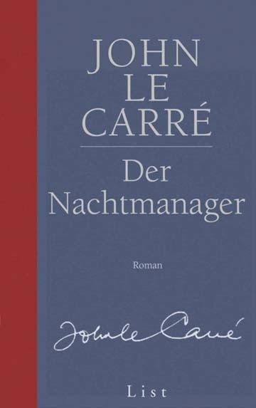Der Nachtmanager - John Le Carr&eacute;