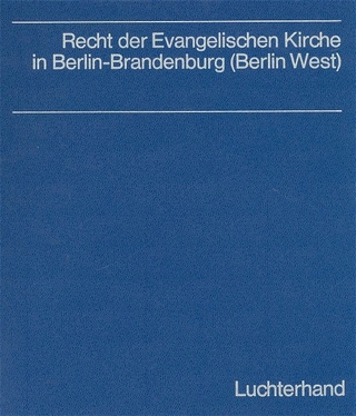 Das Recht der Evangelischen Kirche in Berlin-Brandenburg