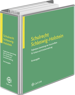 Schulrecht Schleswig-Holstein. Loseblattausgabe