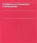 Schulleitung und Schulaufsicht in Niedersachsen