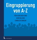 Eingruppierung von A - Z für Kirchen und kirchliche Einrichtungen