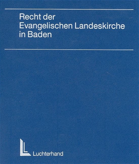 Recht der Evangelischen Landeskirche in Baden - 