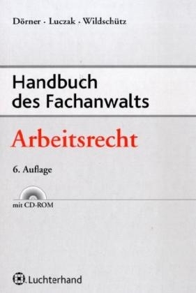 Handbuch des Fachanwalts Arbeitsrecht
