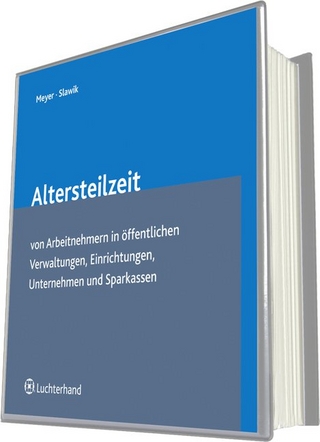 Altersteilzeit von Arbeitnehmern in Öffentlichen Verwaltungen, Einrichtungen, Unternehmen und Sparkassen