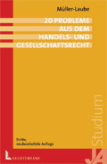 20 Probleme aus dem Handels- und Gesellschaftsrecht - Hans M M&uuml;ller-Laube