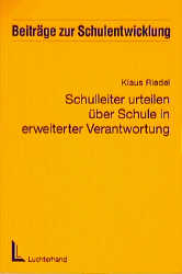 Schulleiter urteilen &uuml;ber Schule in erweiterter Verantwortung - 