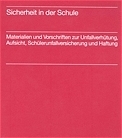 Sicherheit in der Schule - 