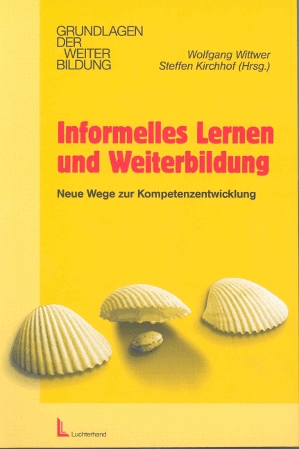 Informelles Lernen und Weiterbildung - 