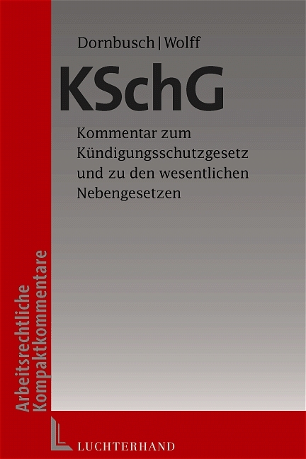 Kündigungsschutzgesetz (KSchG) - Gregor Dornbusch, Alexander Wolff