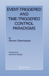 Event-Triggered and Time-Triggered Control Paradigms -  Roman Obermaisser