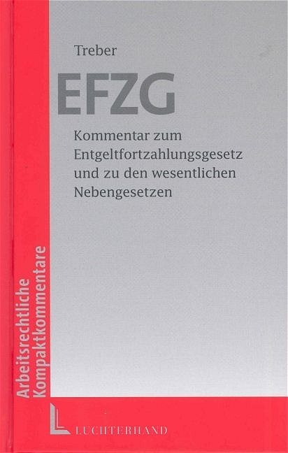 Entgeltfortzahlungsgesetz (EFZG) - J&uuml;rgen Treber