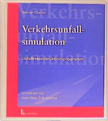 Verkehrsunfallsimulation CD-ROM - Werner Gratzer