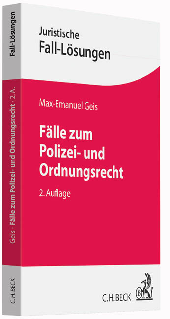 F&auml;lle zum Polizei- und Ordnungsrecht - 