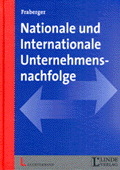 Nationale und internationale Unternehmensnachfolge - Friedrich Fraberger