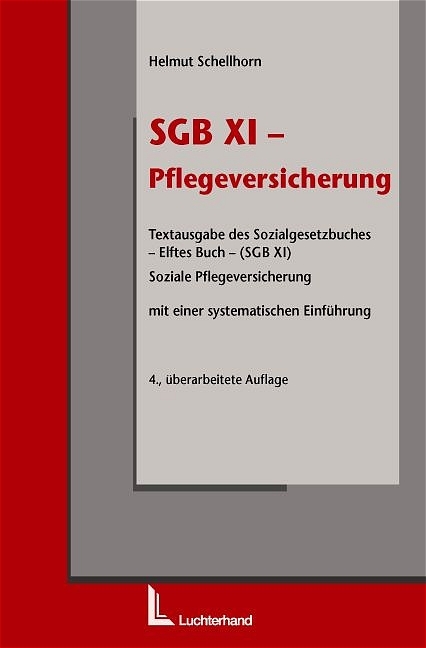 SGB XI - Pflegeversicherung - Helmut Schellhorn