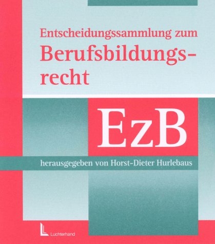 Entscheidungssammlung zum Berufsbildungsrecht (EzB) - 