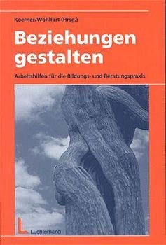 Beziehungen gestalten