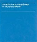 Das Tarifrecht der Angestellten im öffentlichen Dienst