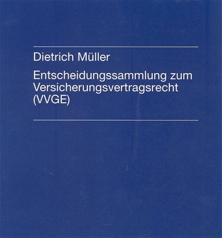 Entscheidungssammlung zum Versicherungsvertragsrecht (VVGE)