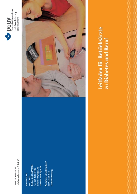 Leitfaden f&uuml;r Betriebs&auml;rzte zu Diabetes und Beruf