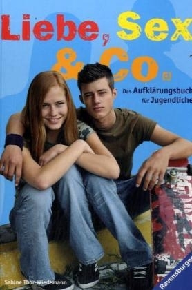 Liebe, Sex & Co. - Sabine Thor-Wiedemann