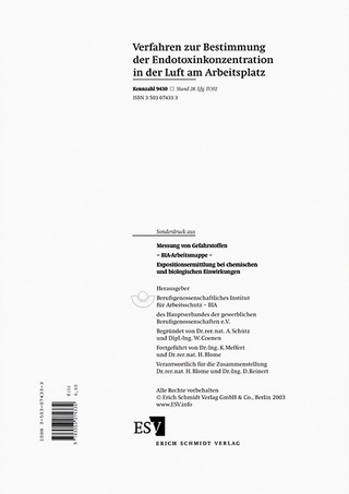 Verfahren zur Bestimmung der Endotoxinkonzentration in der Luft am Arbeitsplatz (Kennzahl 9450, Stand 28. Lfg. IV/02) Sonderdruck aus Messung von Gefahrstoffen – BIA-Arbeitsmappe Expositionsermittlung bei chemischen und biologischen Einwirkungen