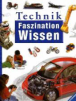 Faszination Wissen: Technik
