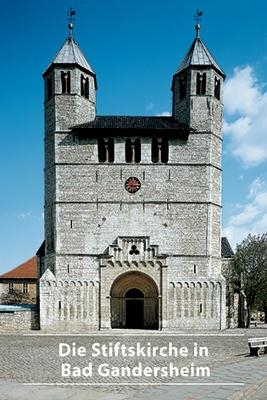 Die Stiftskirche in Bad Gandersheim - Ulla Feiste