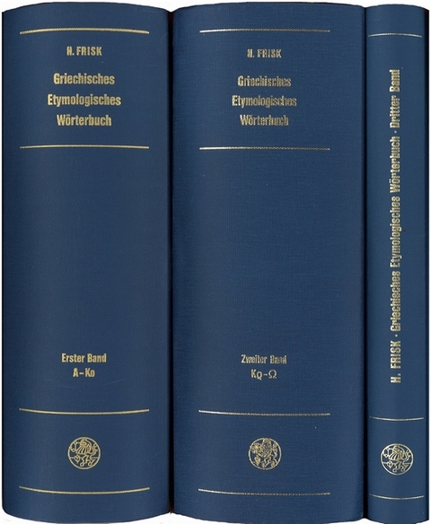 Griechisches etymologisches W&ouml;rterbuch - Hjalmar Frisk