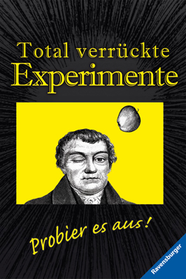 Total verrückte Experimente