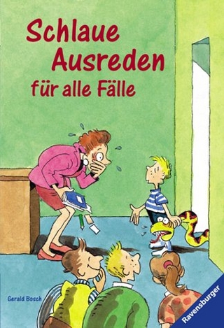 Schlaue Ausreden für alle Fälle