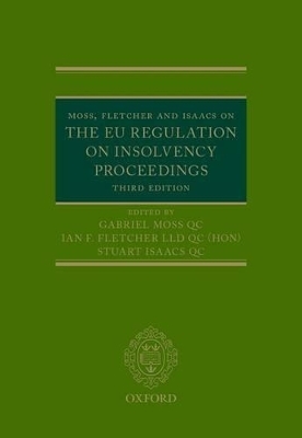 Moss, Fletcher and Isaacs on the EU Regulation on Insolvency Proceedings