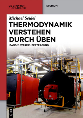 Michael Seidel: Thermodynamik – Verstehen durch Üben / Wärmeübertragung