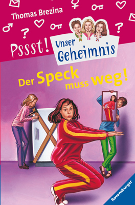 Der Speck muss weg! - Thomas C. Brezina