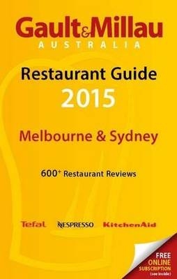 2015 Melbourne & Sydney Restaurant Guide