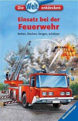 Einsatz bei der Feuerwehr