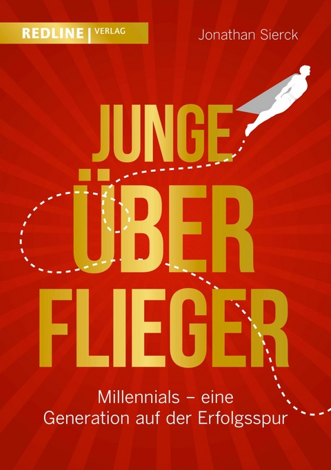 Junge &Uuml;berflieger -  Jonathan Sierck