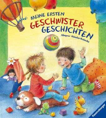 Meine ersten Geschwistergeschichten - Rosemarie K&uuml;nzler-Behncke