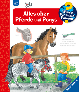 Wieso? Weshalb? Warum? Band 21 - Alles über Pferde und Ponys