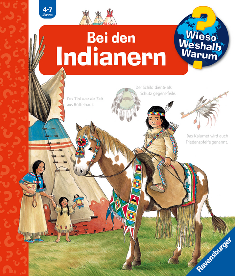 Wieso? Weshalb? Warum? Band 18 - Bei den Indianern - Angela Weinhold