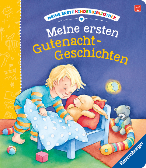 Meine erste Kinderbibliothek - Meine ersten Gutenacht-Geschichten - Rosemarie K&uuml;nzler-Behncke
