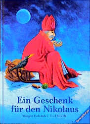 Ein Geschenk f&uuml;r den Nikolaus - Annegert Fuchshuber, Ursel Scheffler