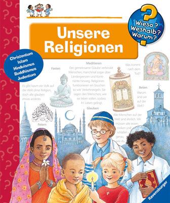 Wieso? Weshalb? Warum? 23: Unsere Religionen - Angela Weinhold