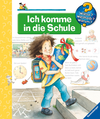 Wieso? Weshalb? Warum? 14: Ich komme in die Schule - Patricia Mennen