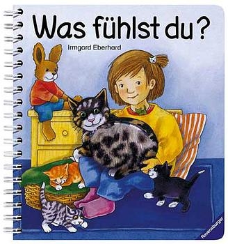 Was f&uuml;hlst du? - Irmgard Eberhard