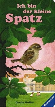 Ich bin der kleine Spatz - Gerlinde Wiencirz