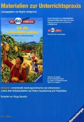 Catherine de Sairign&eacute;: Wo die Schokolade w&auml;chst - 