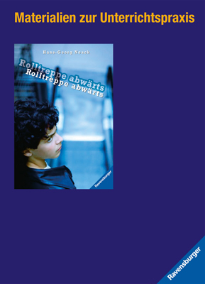 Materialien zur Unterrichtspraxis - Hans-Georg Noack: Rolltreppe abw&auml;rts - 