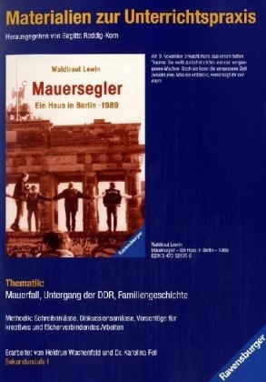 Waldtraut Lewin: Mauersegler - Ein Haus in Berlin - 1989