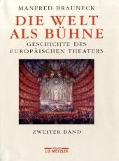 Die Welt als Bühne. Geschichte des europäischen Theaters in fünf Bänden und einem Registerband (Gesamtwerk)
